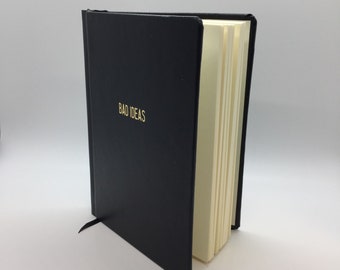 BIG BAD IDEAS, hardbound book/journal/notebook/diary