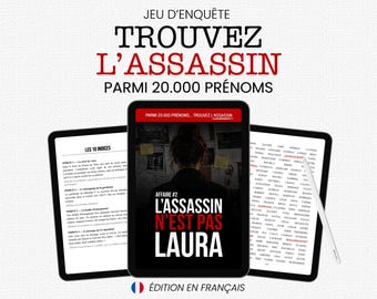 Jeu d'enquête imprimable - Trouvez l'assassin - Tome 2 - L'assassin n'est pas Laura - Eliminez 20 000 prénoms - PDF - Jeu iPad - Puzzle book