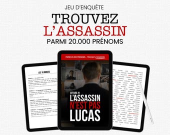 Jeu d'enquête imprimable - Trouvez l'assassin - L'assassin n'est pas Lucas - Eliminez 20 000 prénoms - PDF - Jeu iPad - Puzzle book