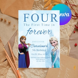 Frozen Four The First Time In Forever Birthday Invitation Frozen 4th Birthday Invitation Kids Fourth Party Invite Elsa Anna Theme EDITABLE