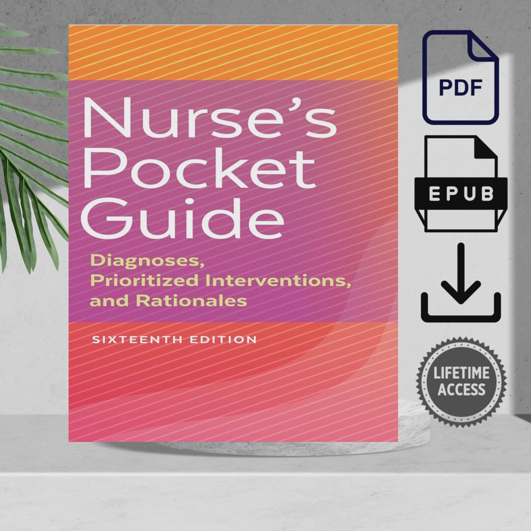 Nurse's Pocket Guide: Diagnoses, Prioritized Interventions, and Rationales 16th Edition ...