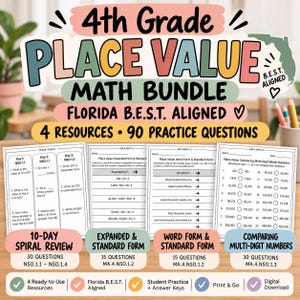 May include: A 4th Grade Place Value Math Bundle educational resource set featuring four worksheets with 90 practice questions. The materials cover expanded form, standard form, word form, and comparing multi-digit whole numbers, all aligned with Florida B.E.S.T. standards for student practice.