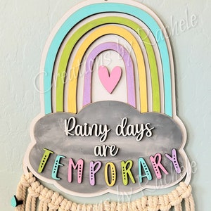Rainy Days are Temporary macrame Holder, keychain, digital laser file, svg, Glowforge