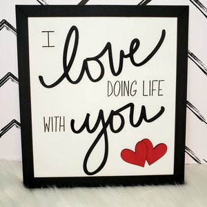 Amo vivere la vita con te, arredamento per la casa, file laser digitale, svg, Glowforge