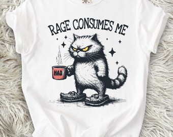 Comfort Colors Rage Consumes Me Cat T-Shirt, Funny Vintage Meme Shirt, Vintage Unhinged Cat Tee, Weird Humor Shirt