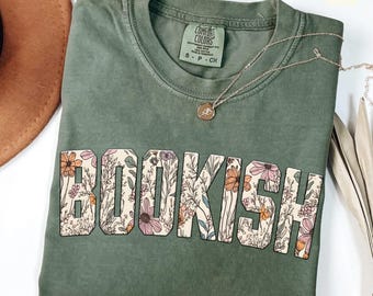Comfort Colors Bookish Shirt, Retro Floral Book Lover Tee, Bookworm T-shirt, Reading shirt, Book Reader gift
