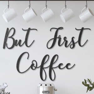 But First Coffee Word Sign, Coffee Bar Gift