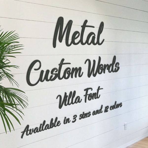 Custom Wall Art, Metal Villa Script Font