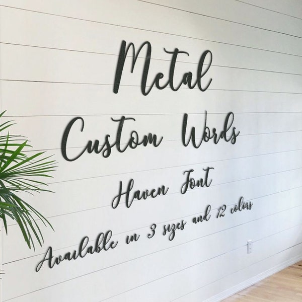 Custom Metal  Haven Script Words, Custom Wall Decorations