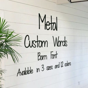 Metal Words, Custom Barn Style Wall Art