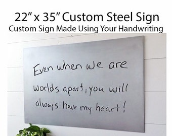 Metal sign with YOUR handwriting,   custom personalized handwritten wall decor