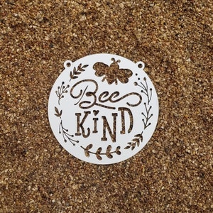 Bee Kind, Garden Signs