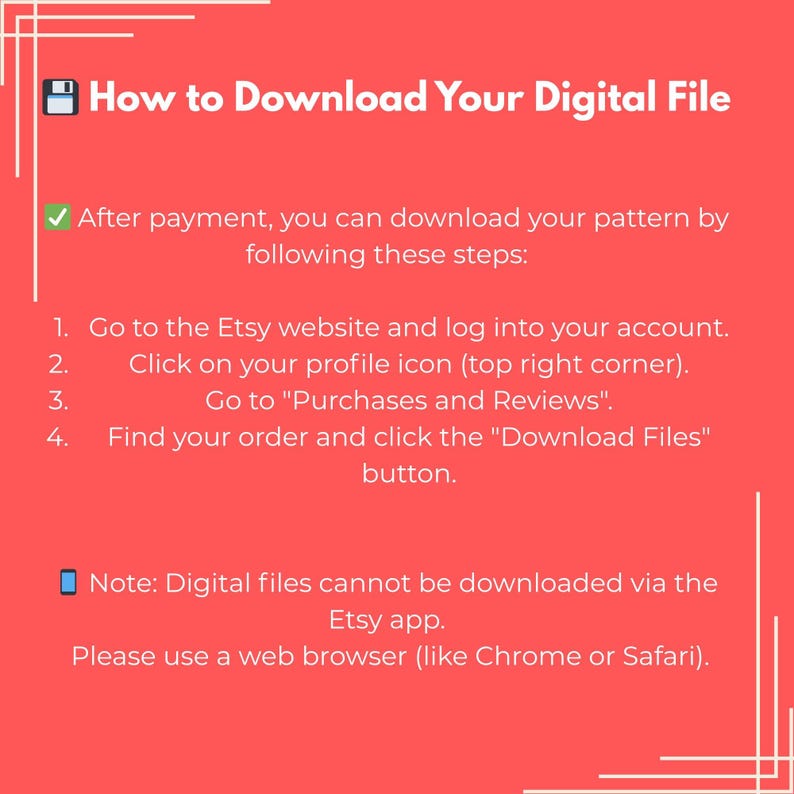 May include: A red graphic with white text that reads "How to Download Your Digital File." Instructions are provided on how to download a digital file from Etsy after purchase. The image also notes that digital files cannot be downloaded via the Etsy app.