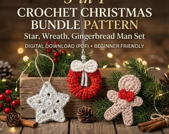 Könnte beinhalten: Ein 3-in-1 Häkelanleitungs-Set für Weihnachten mit einem weißen Stern, einem roten Kranz mit weißer Schleife und einem beigen Lebkuchenmann. Der Text lautet 3-in-1 CROCHET CHRISTMAS BUNDLE PATTERN, Star, Wreath, Gingerbread Man Set, DIGITAL DOWNLOAD.