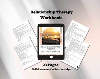Healing Relationship Patterns | Therapy Workbook for Self-Awareness in Relationships