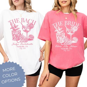 Personalized Bachelorette Party Shirts The Bach Club Shirt The Bride Club Personalized Luxury Bachelorette Shirt Comfort Colors® Bride Shirt