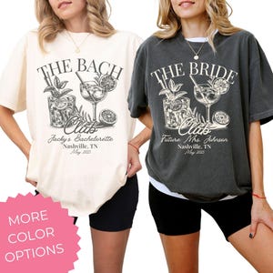Personalized Bachelorette Party Shirts The Bach Club Shirt The Bride Club Personalized Luxury Bachelorette Shirt Comfort Colors® Bride Shirt