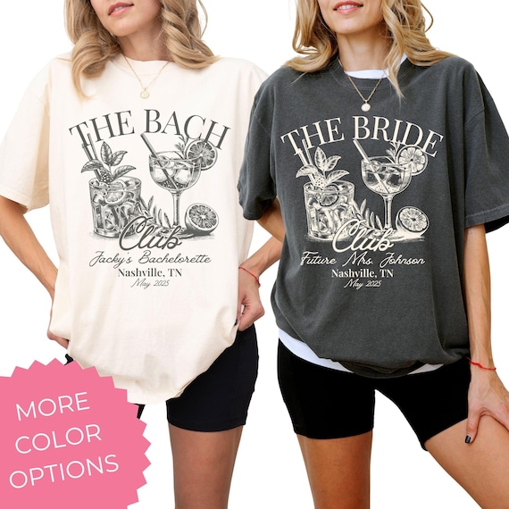 Personalized Bachelorette Party Shirts The Bach Club Shirt The Bride Club Personalized Luxury Bachelorette Shirt Comfort Colors® Bride Shirt