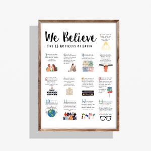 May include: A framed print with the text "We Believe" and "The 13 Articles of Faith." The print features illustrations and text boxes detailing the articles of faith. The frame is a light brown color.