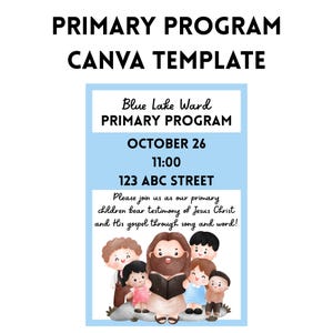 Pode incluir: Um modelo Canva para um anúncio do programa primário. O design apresenta um fundo azul claro com texto, incluindo "Blue Lake Ward PRIMARY PROGRAM" e detalhes do evento. Inclui ilustrações de crianças e uma figura lendo um livro.