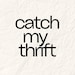 Catch My Thrift