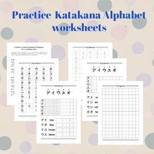 May include: A selection of Katakana alphabet worksheets for learning. The worksheets feature Katakana characters, practice grids, and vocabulary. The title "Practice Katakana Alphabet worksheets" is in blue text.