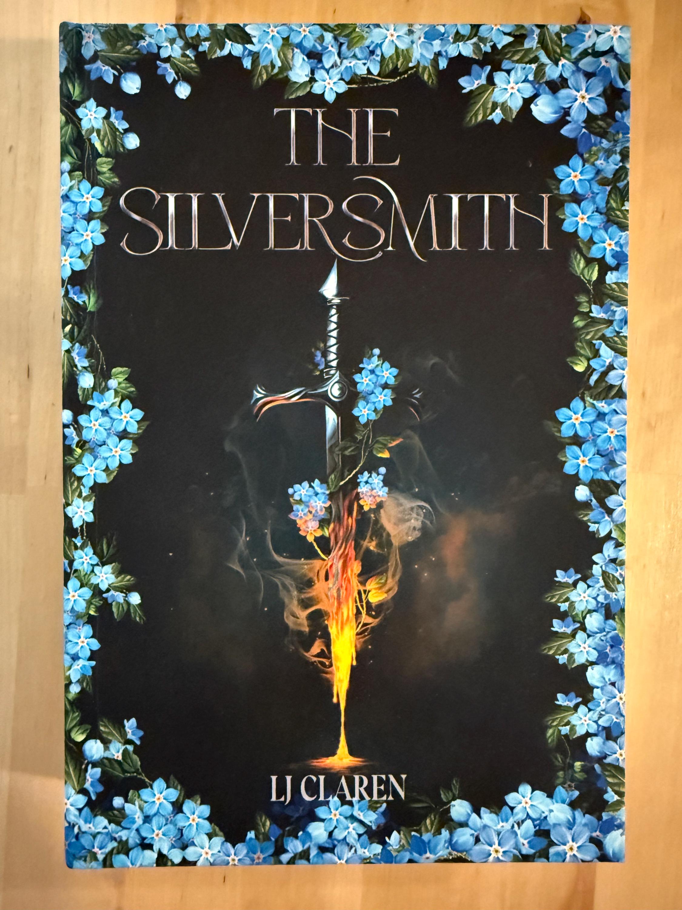 Hardcover - the Silversmith Signed by LJ Claren (limit 1 per