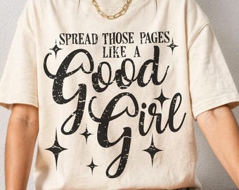 Verbreite diese Seiten wie ein gutes Mädchen SVG: Buchliebhaber-Shirt-Design (Digitaler Download)
