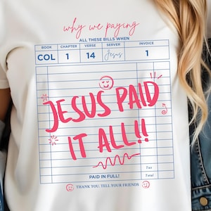 Jesus Paid It All PNG SVG: Christian Shirt Design (Digital Download)