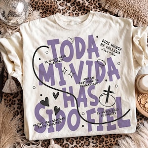 Spanish Christian PNG, Toda Mi Vida Has Sido Fiel Png, Christian Streetwear Png, Dios Es Fiel, Faith Png, Jesus PNG, DTF Digital, Trendy Png