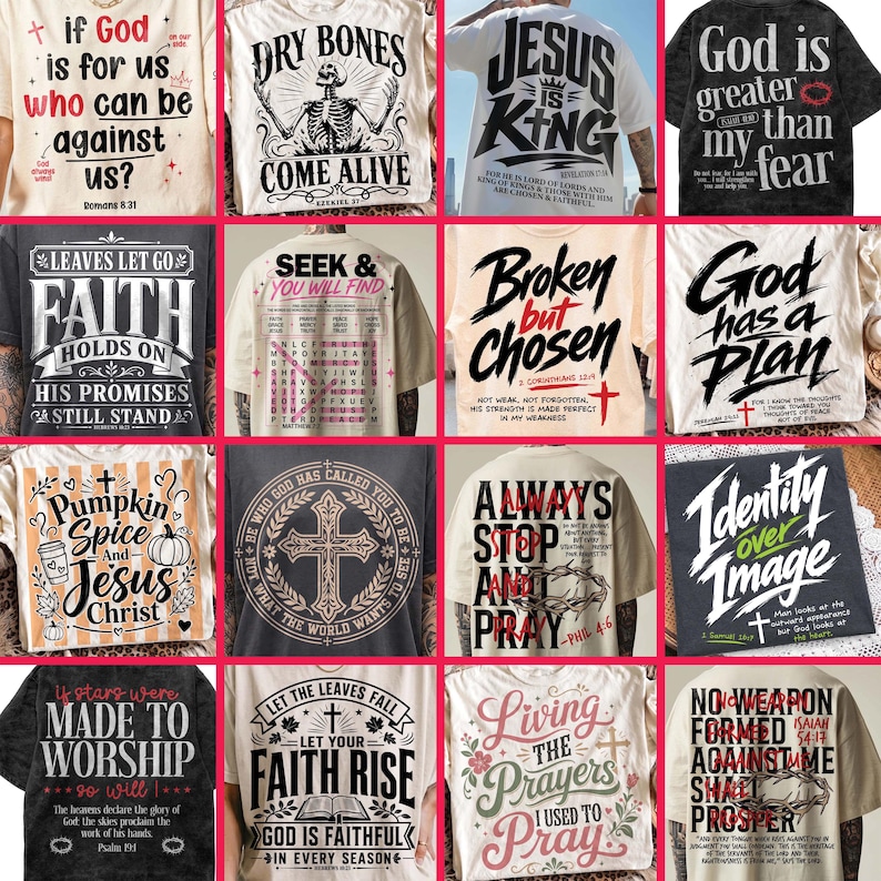 A 4x4 collage grid displaying a bundle of 16 Christian graphic t-shirt mockups. Designs showcase inspirational Bible scripture and faith quotes including "Dry Bones Come Alive", "Jesus Is King", "Broken But Chosen", "God Has a Plan", "Pumpkin Spice and Jesus Christ", and "No Weapon Formed Against Me Shall Prosper". Printed on various dark washed, cream, and neutral colored tees—a complete aesthetic faith shirt SVG and print bundle collection.