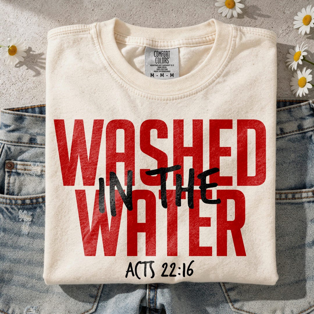 Christian SVG: Washed in the Water Png, Bible Verse Shirt, Baptism ...