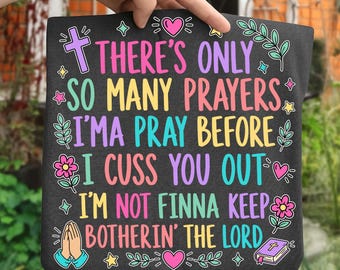 Funny Christian Png, Botherin The Lord Png, Prayers Before I Cuss Png, Funny Faith Png, Religious Png, Jesus Png, Trending Png, Dtf Digital