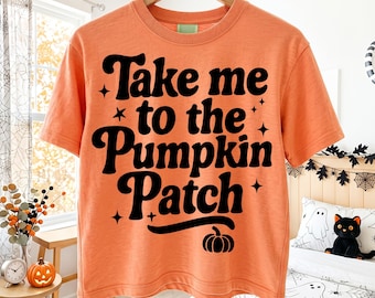 Fall Png, Pumpkin Patch Png, Take Me To The Pumpkin Patch, Retro Autumn Tee, Halloween Png, Trending Png, Dtf Digital Files, Pumpkin Png