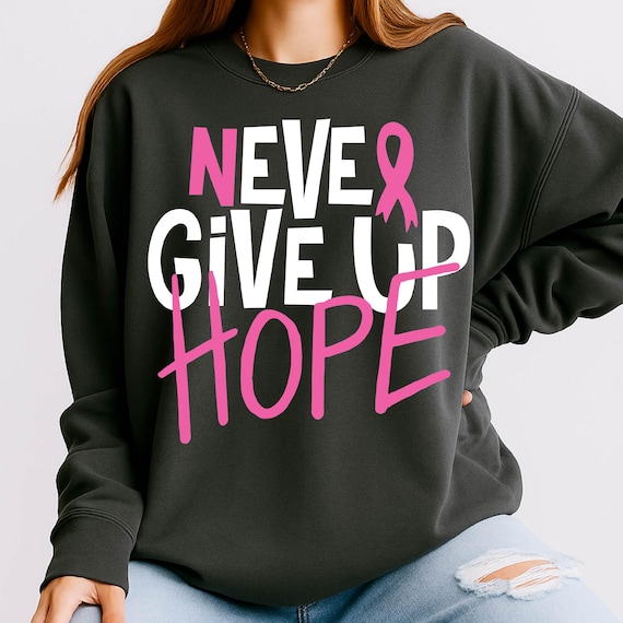 Never Give Up Hope SVG: Breast Cancer Awareness Design (Digital Download)