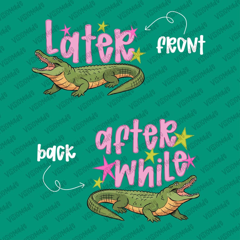 A bold teal color illustration “Later Gator” design with playful pink bubble lettering, star accents, and a cute crocodile illustration. Displayed on a casual outdoor background with natural textures, the design stands out with a fun, boutique-style aesthetic. Perfect for showcasing summer graphic tees, sarcastic quotes, and trendy youth apparel with a bright, eye-catching vibe.