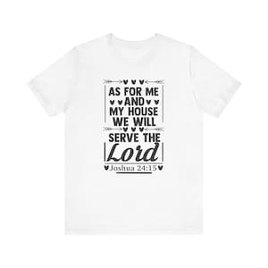 As For Me and My House - Unisex Jersey Short Sleeve Tee