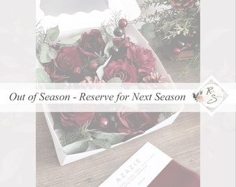 Out of Season - Reserve for Next Season - Cabernet Wine, Farmhouse Flowers, Softened Sola Flowers and our Signature Silk Sweetheart Roses.