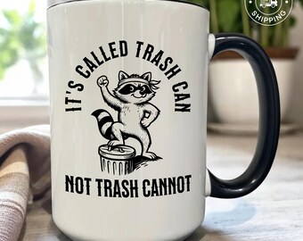 Funny Raccoon Mug, Coffee Mug, Funny Raccoon Gift, Sarcastic Mug, Trash Panda, Funny Mug, Funny Gift for Friend,  Trashcore Mug, Coffee Mug