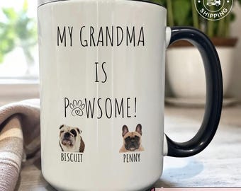 Custom Dog Grandma Mug, Personalized Dog Grandma Mug, Custom Dog Photo Gift, Custom Pet Mug, Custom Dog Mug, Dog Owner Gift, Nana Gift