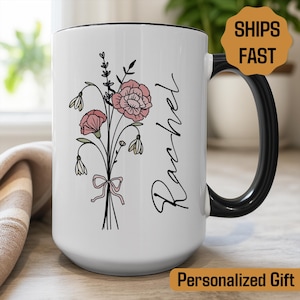 Personalized Birth Flower Name Mug, Custom Floral Name Mug, Gift For Mom, Birth Flower Mug For Mom, Birth Flower Gift, Custom Name Mug