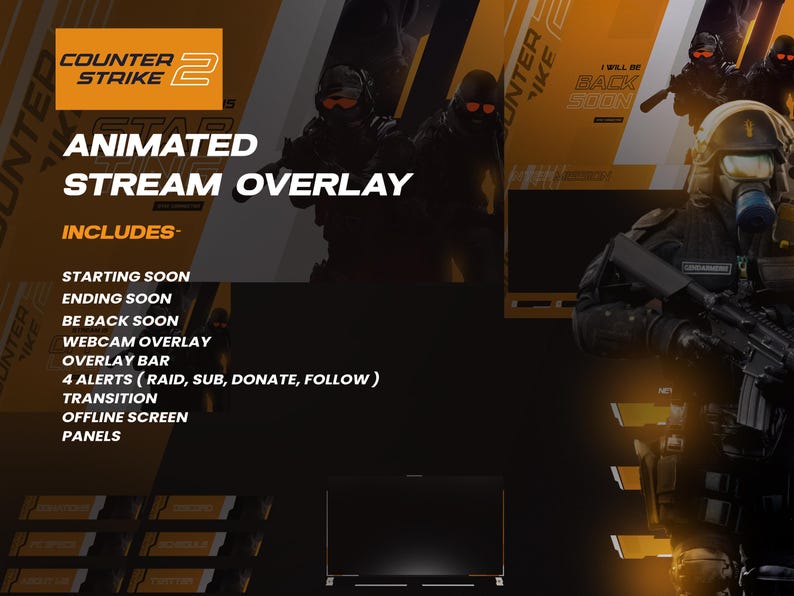 K&ouml;nnte beinhalten: Animiertes Stream-Overlay f&uuml;r Counter Strike 2, mit dunklem Farbschema und orangefarbenen Akzenten. Enth&auml;lt Bildschirme f&uuml;r Start, Ende und &bdquo;Bis gleich zur&uuml;ck&ldquo;, Webcam-Overlay, Overlay-Leiste, Benachrichtigungen, &Uuml;bergang, Offline-Bildschirm und Panels.