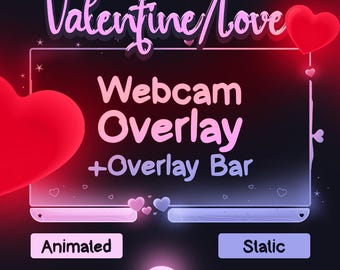 Animiertes Webcam-Overlay mit Valentinstags-/Liebesmotiven + Overlay-Leiste
