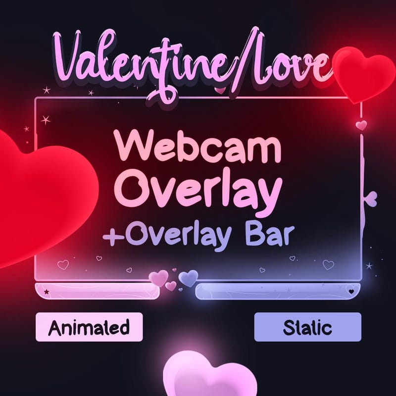 Valentine Webcam Overlay