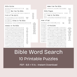 May include: A collection of ten printable Bible word search puzzles on white paper, featuring themes like Bible Stories, Men From The Bible, Fruit of the Spirit, Cities In The Bible, Animals In The Bible, Women From The Bible, Bible Plagues, Food In The Bible, Armor of God, and 12 Disciples, measuring 8.5 by 11 inches.