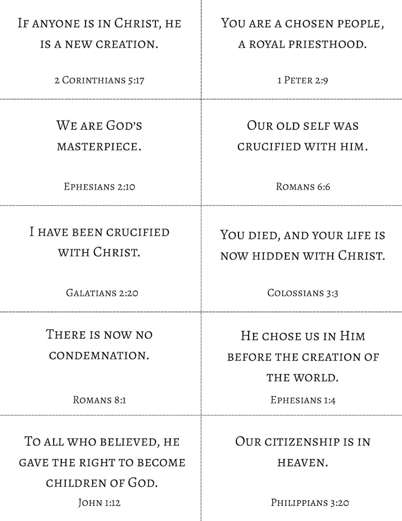May include: A grid of ten white rectangular cards featuring black serif text with Bible verses. The verses include 2 Corinthians 5:17, 1 Peter 2:9, Ephesians 2:10, Romans 6:6, Galatians 2:20, Colossians 3:3, Romans 8:1, Ephesians 1:4, John 1:12, and Philippians 3:20.