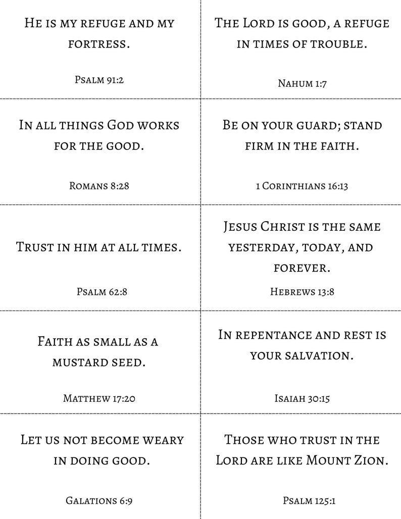 May include: A grid of ten rectangular cards featuring black serif text on a white background. Each card displays a unique Bible verse and its corresponding citation, including Psalm 91:2, Nahum 1:7, Romans 8:28, 1 Corinthians 16:13, Psalm 62:8, Hebrews 13:8, Matthew 17:20, Isaiah 30:15, Galatians 6:9, and Psalm 125:1.