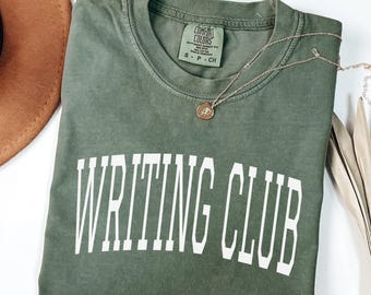 Comfort Colors® Writing Club-tröja, författaretröja, bokälskare-tröja, engelsklärartröja, skrivstudent-tröja, presenter till