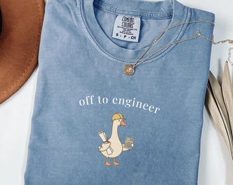 Comfort Colors® Funny Engineer Goose Shirt, Engineer Shirt, Engineering Gift, Engineer Mothers Day Gift, Cute STEM Tee