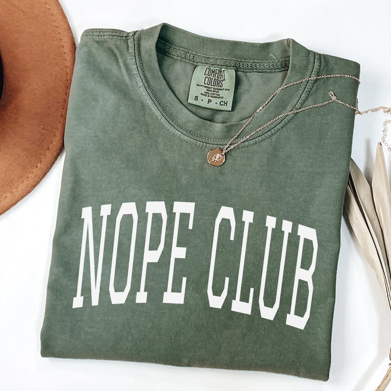 Nope Club Graphic Tee, Funny Slogan T-Shirt, Casual Everyday Wear, Relaxed Fit Shirt, Trendy Tops for Women, Humorous Tee